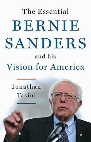 Libro The Essential Bernie Sanders And His Vision For Amer