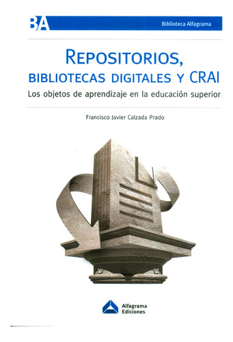 Repositorios Bibliotecas Digitales Y Crai Los  Objetos De Ap