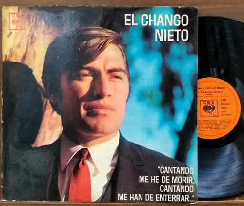 El Chango Nieto - Cantando Me He De Morir - Lp 1968 Folklore