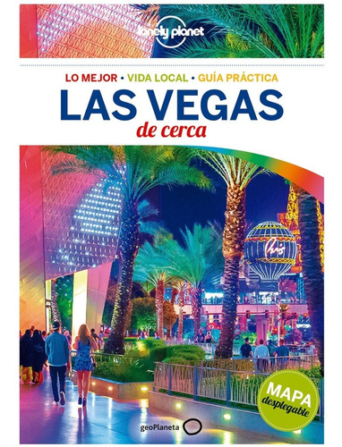 Las Vegas De Cerca 1 (guías De Cerca Lonely Planet)