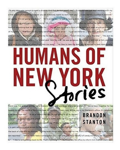 Humans Of New York: Stories - Brandon Stanton