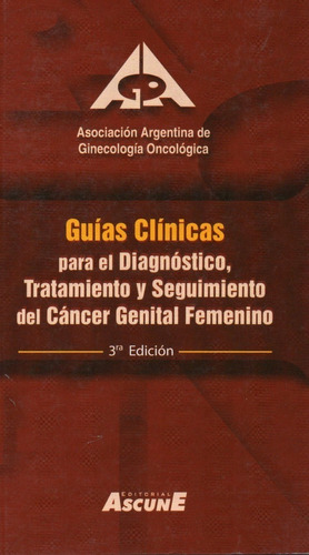 Guías Clínicas Diag. Tratam. Y Seguimiento Cáncer Genital 