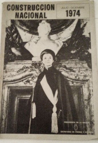Isabel Perón-antigua Revista De Su Presidencia - Julio-1974