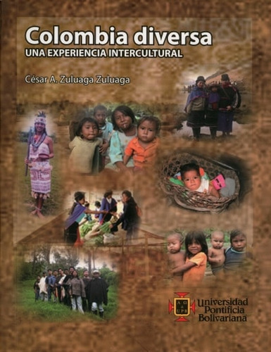Libro Colombia Diversa. Una Experiencia Intercultural