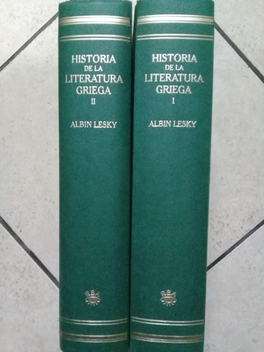 Historia De La Literatura Griega 2t (albin Lesky) Nuevo