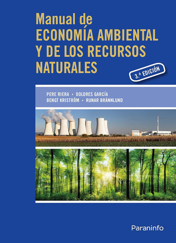 Manual De Economía Ambiental Y De Los Recursos Naturales, 3ª