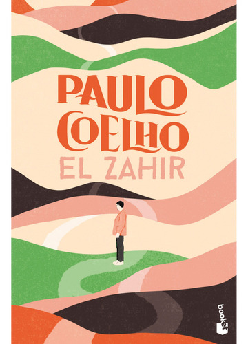 El Zahir, De Coelho, Paulo. Editorial Booket, Tapa Blanda, Edición 1 En Español, 2023