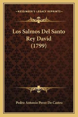 Libro Los Salmos Del Santo Rey David (1799) - Pedro Anton...