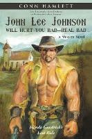 Libro John Lee Johnson Will Hurt You Bad-real Bad Undo : ...