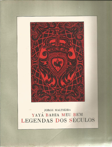 Yayá Bahia Meu Bem - Legendas Dos Séculos - Livro - Jorge Maltieira