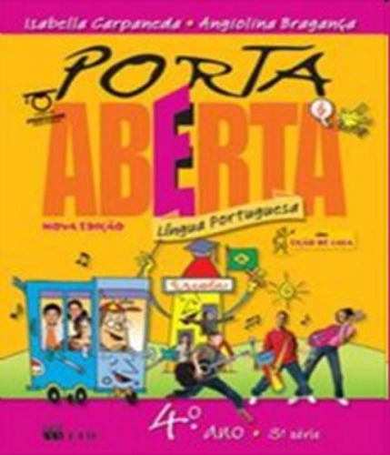 Livro Porta Aberta - Lingua Portuguesa - 4º Ano Marca Ftd, De Editora Ftd. Editorial Ftd, Edición 1 En Português