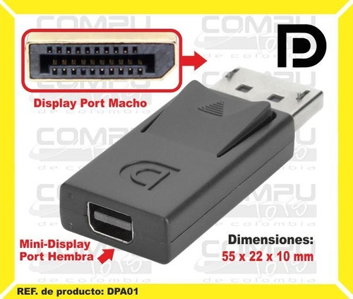 Adaptador Dp Macho A Mini Dp Hembra Ref: Dpa01 Computoys Sas