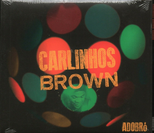 Carlinhos Brown Cd Adobró Novo Original Lacrado Digipack