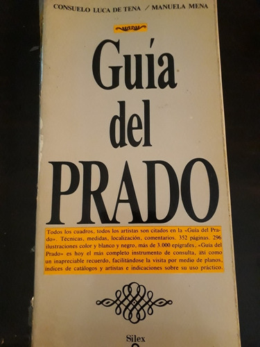 Guía Del Prado ][ De Tena- Mena | 1981. 296 Ilustraciones.