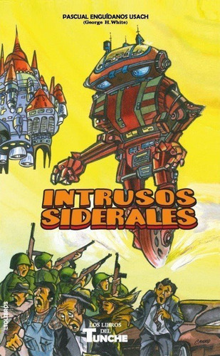 Intrusos Siderales - Enguidanos Usach (george H, White), Pas