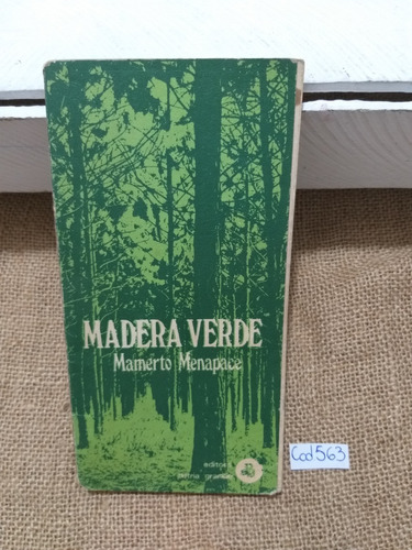 M. Menapace / Madera Verde