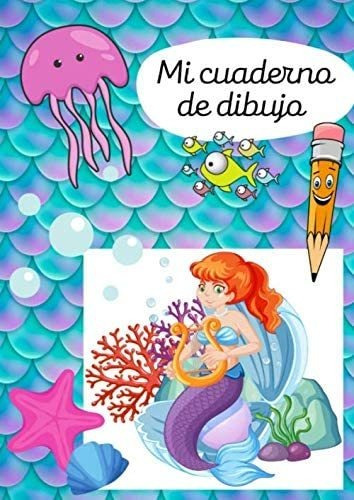 Libro: Cuaderno Dibujos Niños - Sirena: Gran Libro D