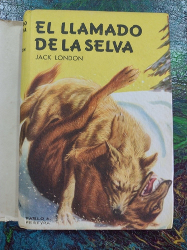 Jack London / El Llamado De La Selva C. Robin Hood