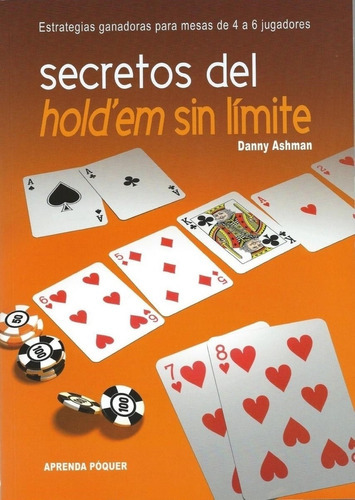 Secretos Del Holdem Sin Limite, De Danny Ashman. Editorial Alea En Español