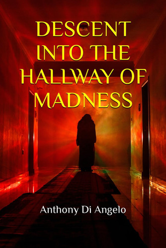 Libro: En Inglés Descent Into The Hallway Of Madness