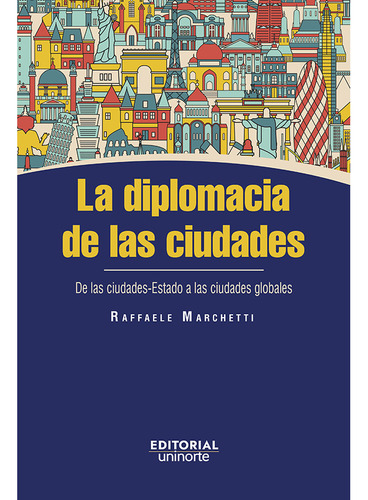 La Diplomacia De Las Ciudades ( Libro Nuevo Y Original )