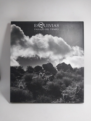 Esquivas Paisajes Del Tiempo Obra Fotografica (Usado)