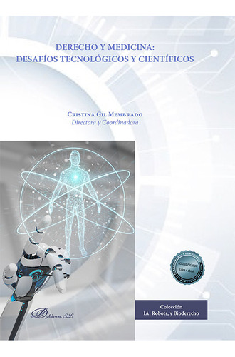 Libro Derecho Y Medicina Desafios Tecnologicos Y Cientifi...