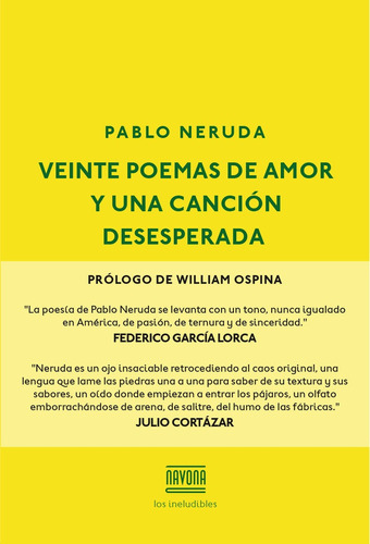 Veinte Poemas De Amor Y Una Cancion Desesperada  - Neruda, P