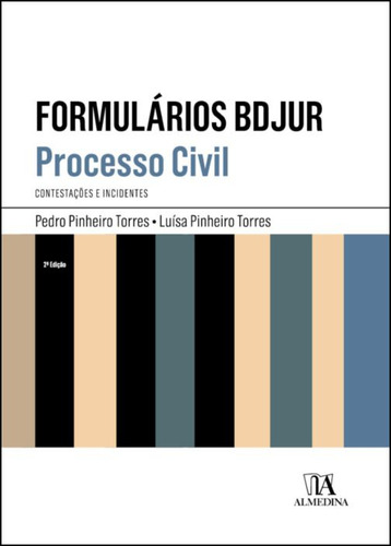 Livro Fisico - Formulários Bdjur - Processo Civil - Contestações E Incidentes