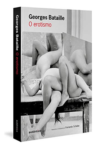 Libro Erotismo O Autentica Editora De Bataille Georges Aut