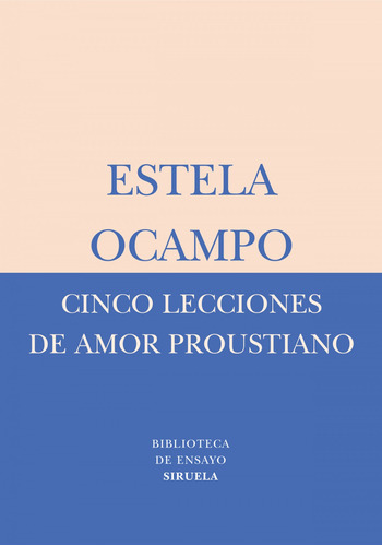 Cinco Lecciones De Amor Proustiano