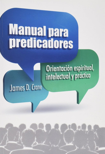 Manual Para Predicadores · James D. Crane · Mh