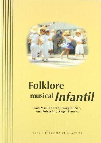 Folklore Musical Infantil: 00a6 (didáctica De La Música)