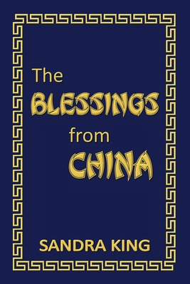 Libro The Blessings From China - King, Sandra J.