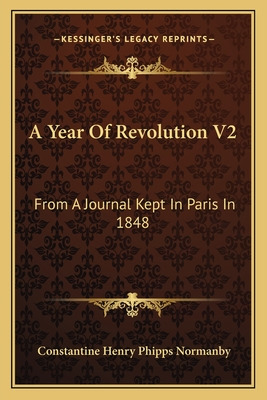 Libro A Year Of Revolution V2: From A Journal Kept In Par...