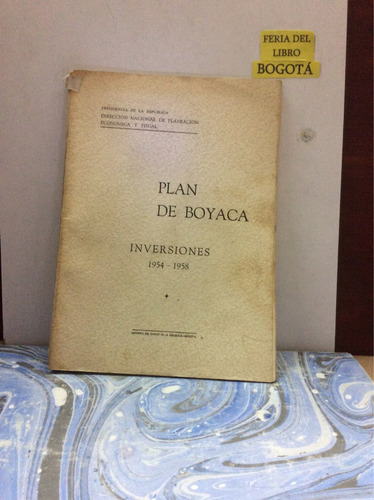 Colombia - Plan De Boyacá - Inversiones 1954-1958 - Historia