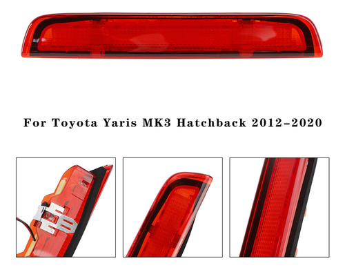 Luz De Freno Trasera Para Toyota Yaris Mk3 Hatchback 12-20 R