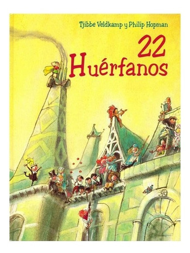 Libro: 22 Huérfanos | Veldkamp, Tjibb