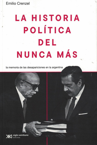Historia Politica Del Nunca Mas, La - 2024