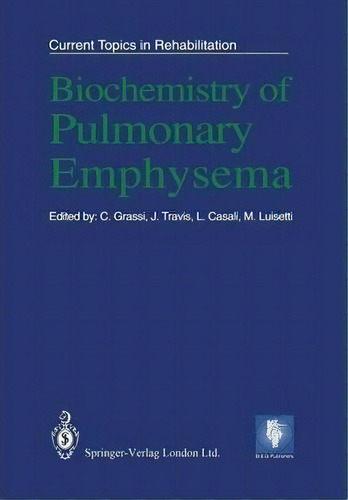 Biochemistry Of Pulmonary Emphysema, De R. Corsico. Editorial Springer London Ltd, Tapa Blanda En Inglés