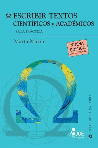 Escribir Textos Cientificos Y Academicos - Marin, Marta