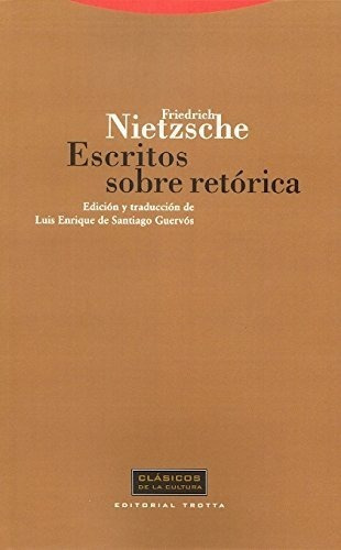 Escritos Sobre Retorica. Friedrich Nietzsche