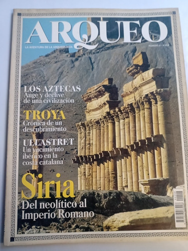 Revista Arqueo La Aventura De La Arqueología No. 8