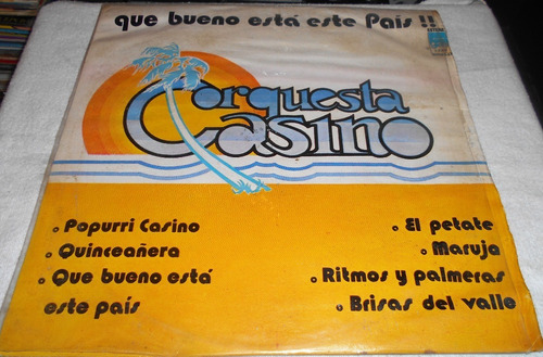 Lp Orquesta Casino / Que Bueno Esta Este País