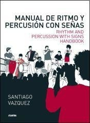 Manual De Ritmo Y Percusión Con Señas - Santiago Vazquez - L