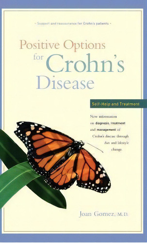 Positive Options For Crohn's Disease, De M D Joan Gomez. Editorial Hunter House Publishers, Tapa Dura En Inglés