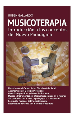 Libro De Musicoterapia. Nuevo Paradigma. Ruben Gallardo
