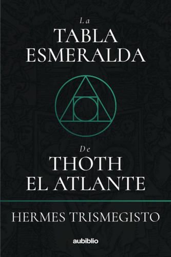 Libro: La Tabla Esmeralda De Thoth El Atlante