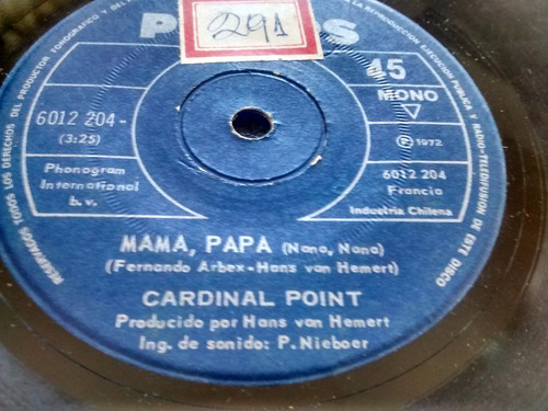 Vinilo Single De Cardinal Point -mama, Papa ( P35
