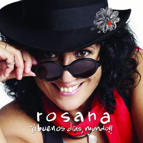 Cd Rosana / ¡¡ Buenos Dias ,mundo !! (2011)